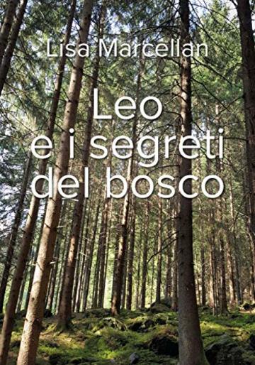 Leo e i segreti del bosco